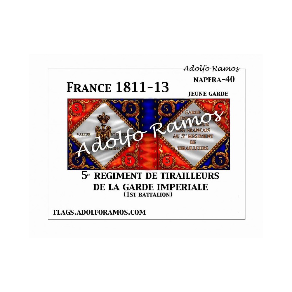 5º Regimiento de Tirailleurs de la Guardia 1811-13 5º Regimiento de Tirailleurs de la Guardia 1811-13