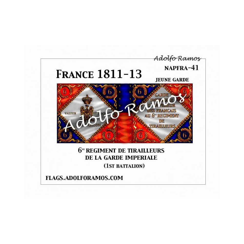 6º Regimiento de Tirailleurs de la Guardia 1811-13 6º Regimiento de Tirailleurs de la Guardia 1811-13