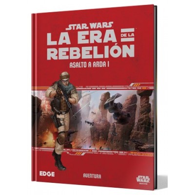 Star Wars: La Era de la Rebelión Asalto a Arda I