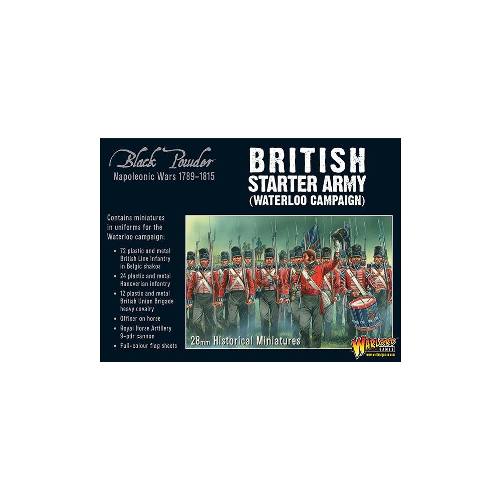 Napoleonic British Starter Army (Waterloo Campaign) Napoleonic British Starter Army (Waterloo Campaign)