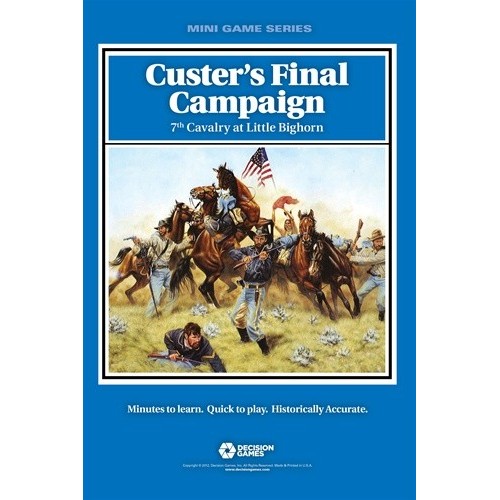 Custer's Final Campaign