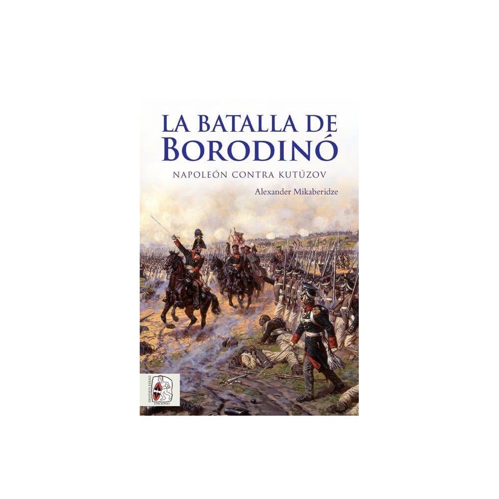 La batalla de Borodinó. Napoleón contra Kutúzov