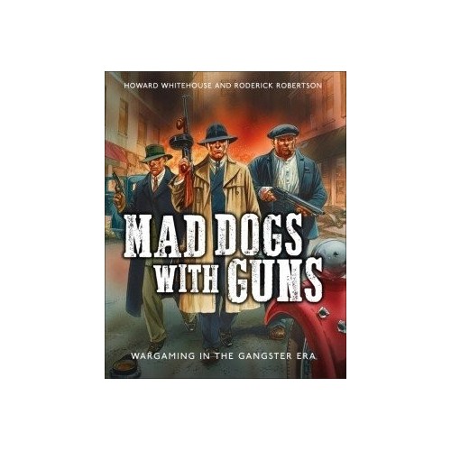 Mad Dogs With Guns