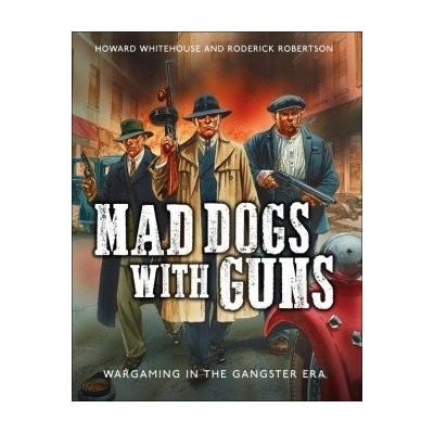 Mad Dogs With Guns